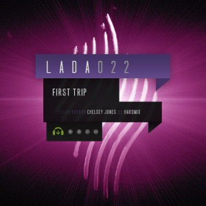 LADA022 :: First Trip
